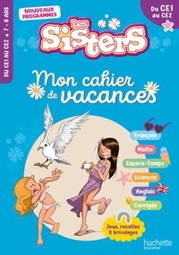 Picture of Les Sisters - Mon cahier de vacances 2026 - CE1 / CE2