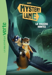Picture of Mystery Lane, Tome 13 - La volière hantée
