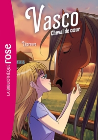 Picture of Vasco, cheval de coeur, Tome 05 - L'épreuve