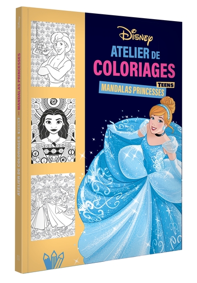 Image de DISNEY TEENS - Atelier de coloriages - Mandalas Princesses et Motifs - Disney Princesses