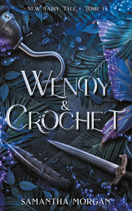 Image de Wendy & Crochet - New Fairy Tale Tome 1