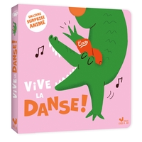 Picture of Vive la danse ! Livre surprise animé