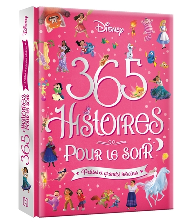 Image de DISNEY - 365 Histoires pour le Soir - Petites et Grandes Héroïnes