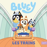 Image de Bluey - Les trains