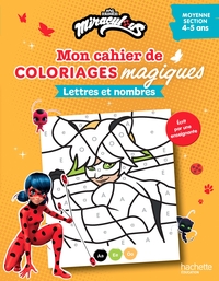 Picture of Mon cahier de coloriages magiques Miraculous - Lettres et nombres - Moyenne Section