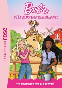 Image de Barbie, détectives des animaux, Tome 02 - Le pouvoir de l'amitié
