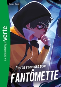 Image de Fantômette (Nouvelle édition), Tome 07 - Pas de vacances pour Fantômette