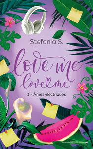 Picture of Love Me Love Me - tome 3 - Âmes électriques