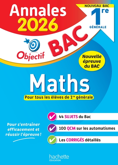 Image de Annales Objectif BAC 2026 - Maths 1re générale  - sujets et corrigés