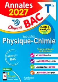 Image de Annales Objectif BAC 2027 - Spécialité Physique-Chimie Tle - sujets et corrigés