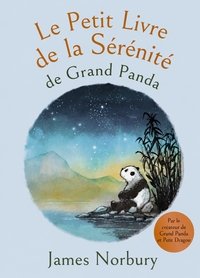 Image de Le Petit Livre de la Sérénité de Grand Panda