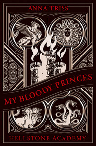 Image de Hellstone Academy, Tome 1 : My Bloody Princes