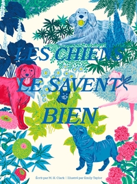 Picture of Les chiens le savent bien