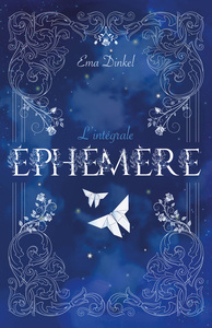 Image de Éphémère - L'intégrale collector avec bonus