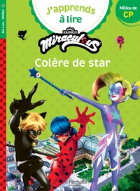 Image de Miraculous Première lecture CP niveau 2 - Colère de star