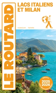 Image de Guide du Routard Lacs Italiens et Milan 2025/26
