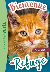 Picture of Bienvenue au refuge, Tome 15 - Super chat !