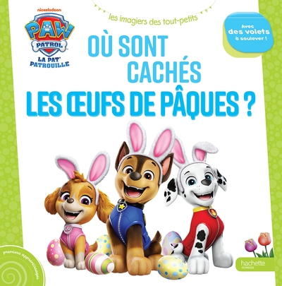 Picture of La Pat' Patrouille - Où sont cachés les oeufs de Pâques ?