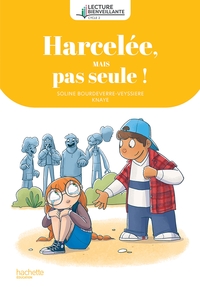 Picture of Lecture bienveillante cycle 2 - Harcelée, mais pas seule ! - Album - Ed. 2025