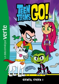 Picture of Teen Titans Go! 02 - Gentil chien !