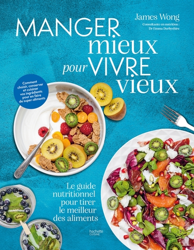 Picture of Manger mieux pour vivre vieux