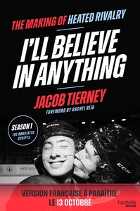 Picture of I'll believe in anything - Le making of Heated Rivalry