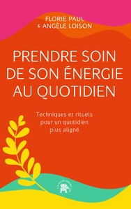 Picture of Prendre soin de son énergie au quotidien