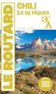 Image de Guide du Routard Chili et île de Pâques 2025/26