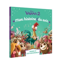 Image de VAIANA 2 - Mon histoire du soir - Heihei et les Kakamoras - Disney Princesses