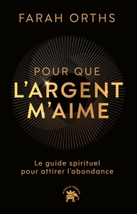 Image de Pour que l'argent m'aime