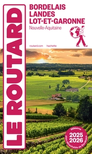 Picture of Guide du Routard Bordelais, Landes et Lot-et-Garonne 2025/26