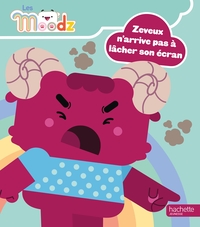 Image de Les Moodz - Zeveux n'arrive pas à lâcher son écran