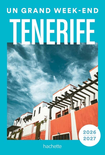 Picture of Tenerife 2026-2027 Guide Un Grand Week-end