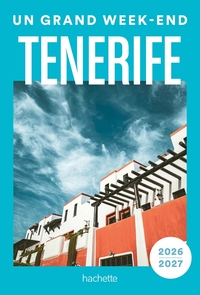 Picture of Tenerife 2026-2027 Guide Un Grand Week-end