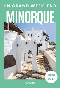 Picture of Minorque 2026-2027 Guide Un Grand Week-end