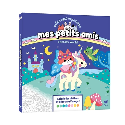 Image de Mes petits amis - Coloriages mystères - Fantasy world