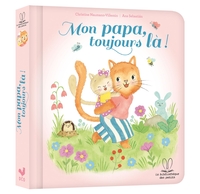 Image de La bibliothèque des petits - Mon papa, toujours là !