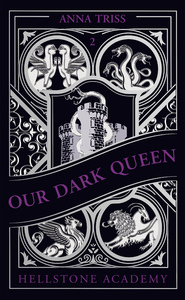 Image de Hellstone Academy, Tome 2 : Our Dark Queen