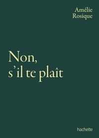 Image de Non, s'il te plaît