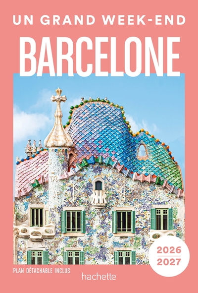 Picture of Barcelone 2026-2027 Guide Un Grand Week-end