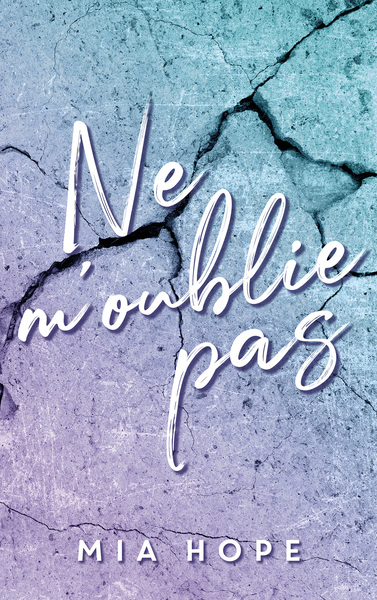 Image de Ne me quitte pas tome 2 - Ne m'oublie pas