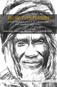 Picture of RELIRE YVES PERSON - L'Etat-Nation face à la libération des peuples africains