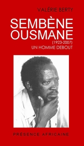 Image de SEMBENE OUSMANE - UN HOMME DEBOUT