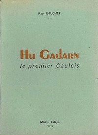 Picture of Hu Gadarn. le premier gaulois