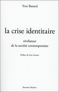 Picture of La crise identitaire, révélateur de la société contemporaine