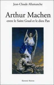 Picture of Arthur Machen entre le Saint Graal et le dieu Pan