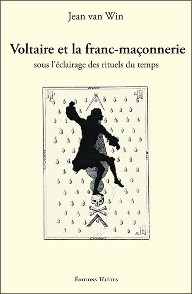 Picture of Voltaire et la franc-maçonnerie sous l'éclairage des rituels du temps