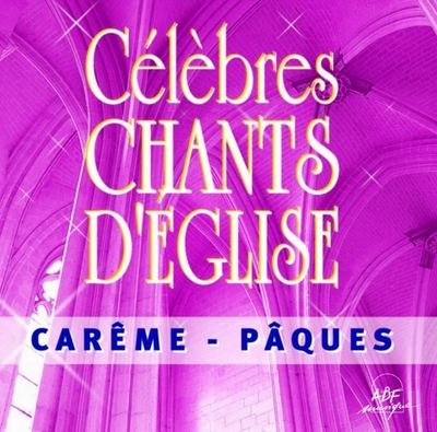 Picture of Célèbres chants d'Église Carême - Pâques