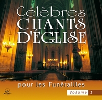 Picture of Célèbres chants d'église pour les funérailles, vol. 1