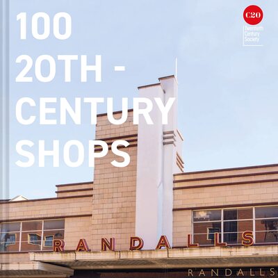 Picture of 100 20TH CENTURY SHOPS